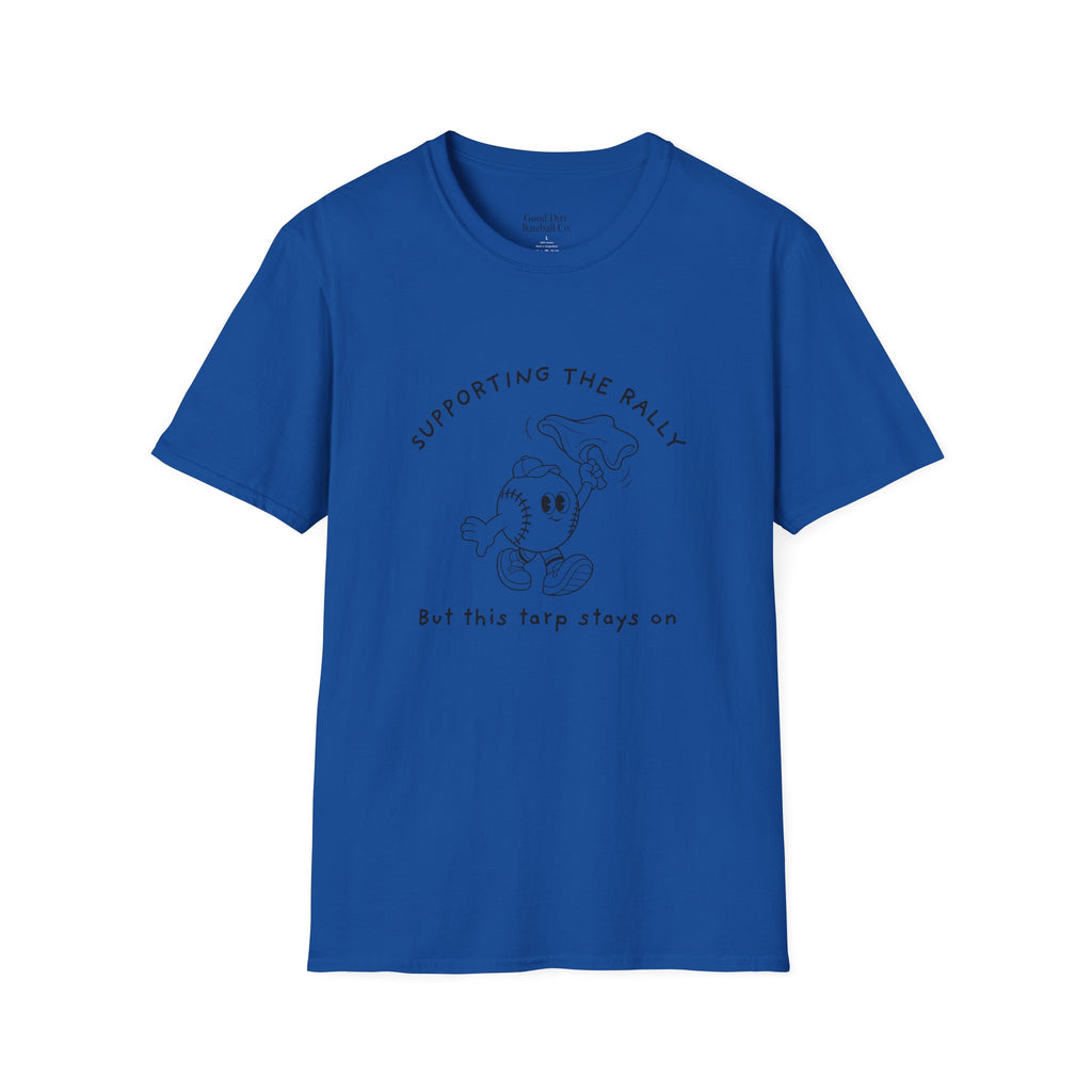Tarps Off Rally Baseball Shirt | Funny Baseball Tee for Moms, Baseball Girls, and Men