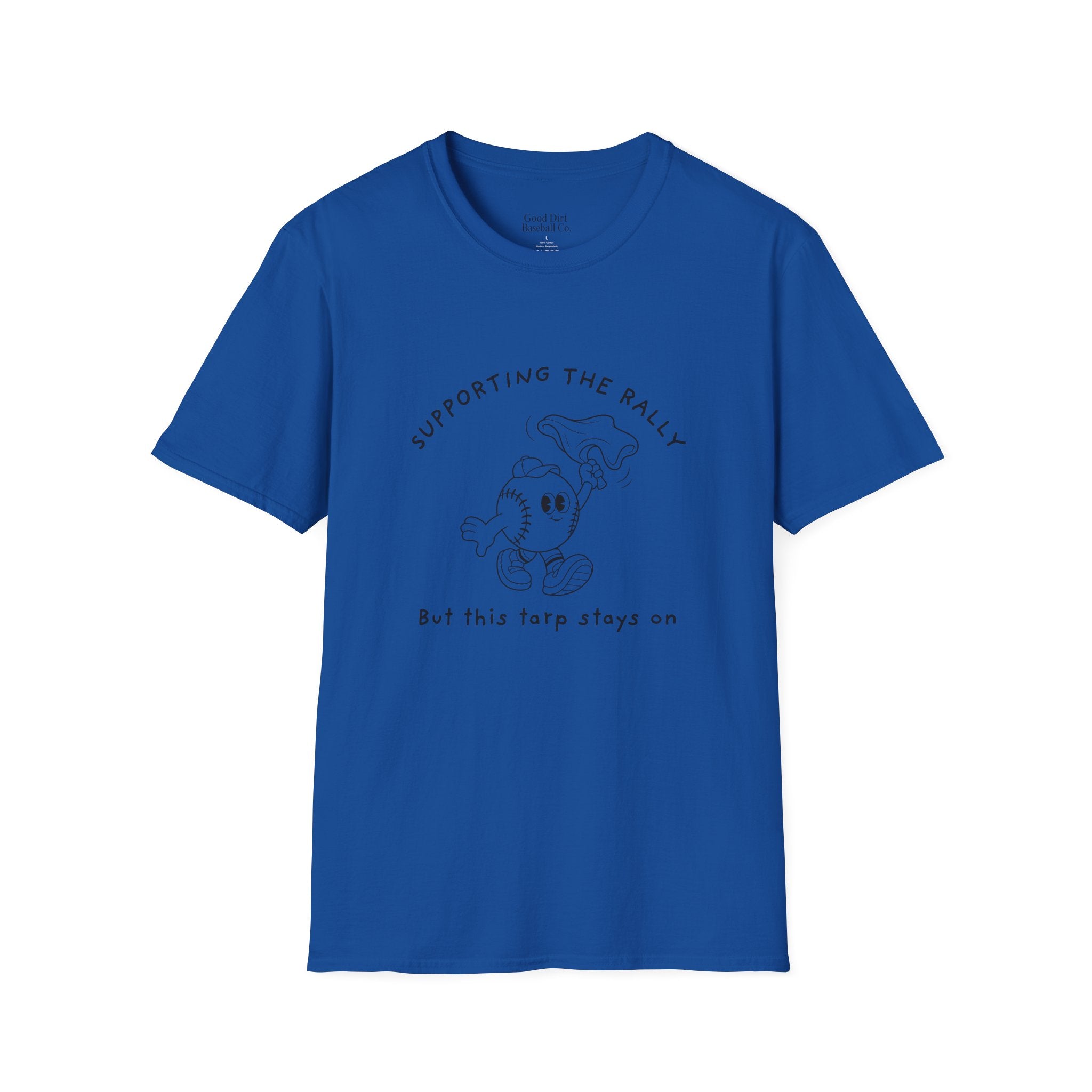 Tarps Off Rally Baseball Shirt | Funny Baseball Tee for Moms, Baseball Girls, and Men