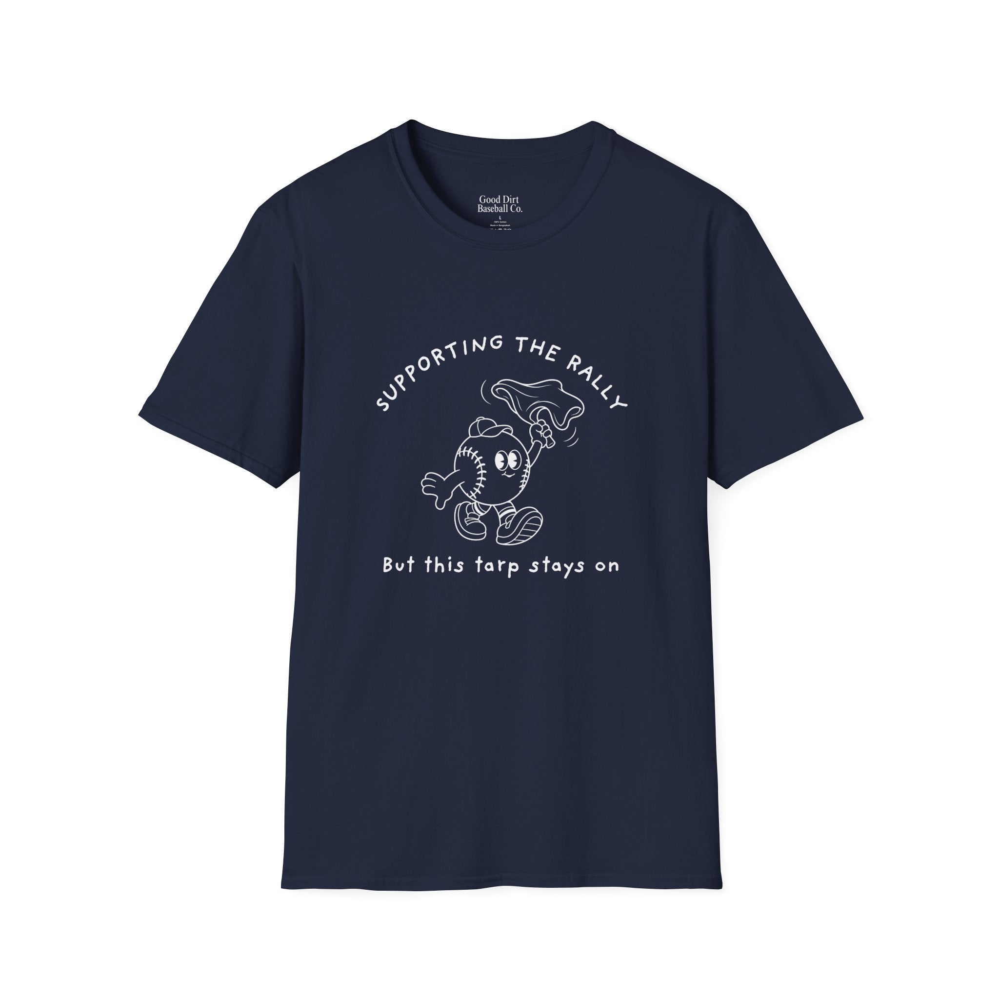 Tarps Off Rally Baseball Shirt | Funny Baseball Tee for Moms, Baseball Girls, and Men