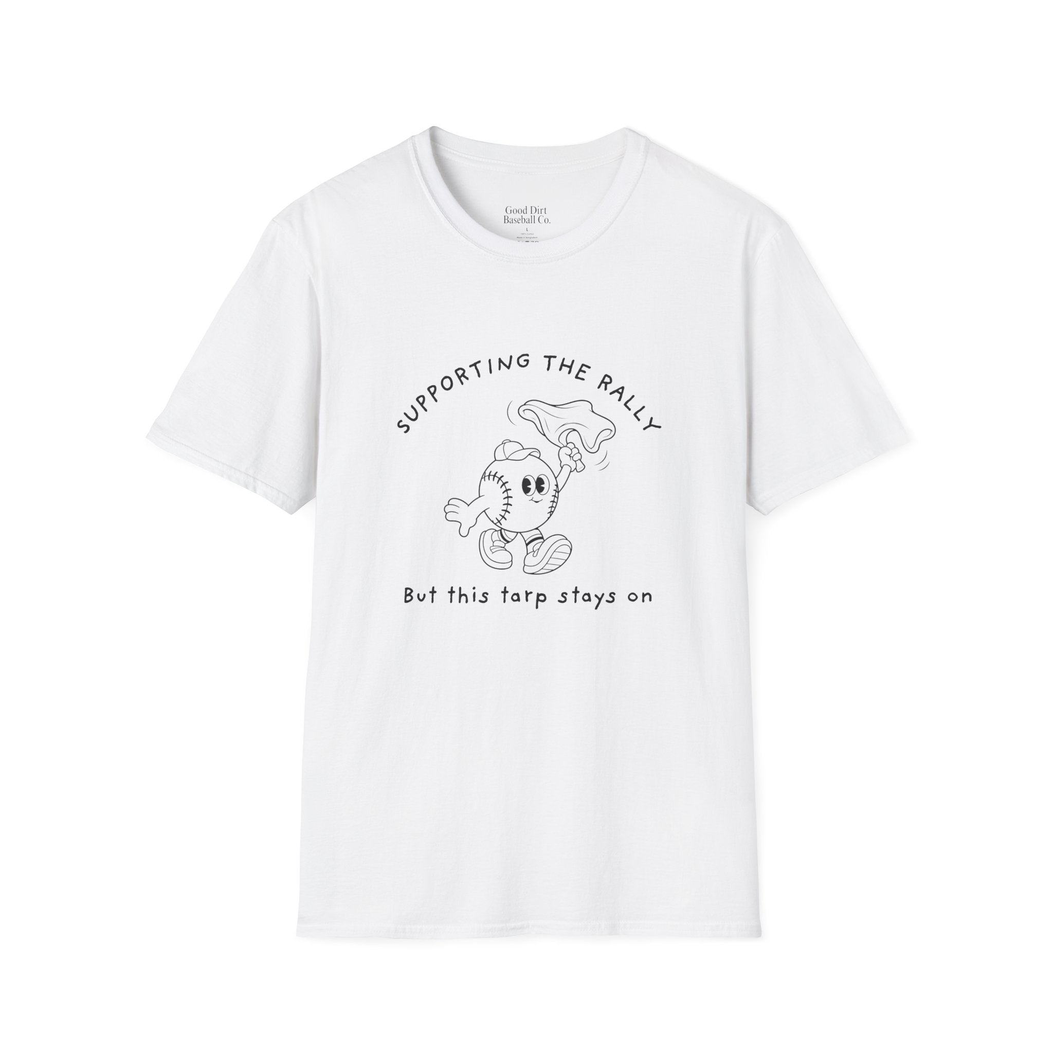 Tarps Off Rally Baseball Shirt | Funny Baseball Tee for Moms, Baseball Girls, and Men