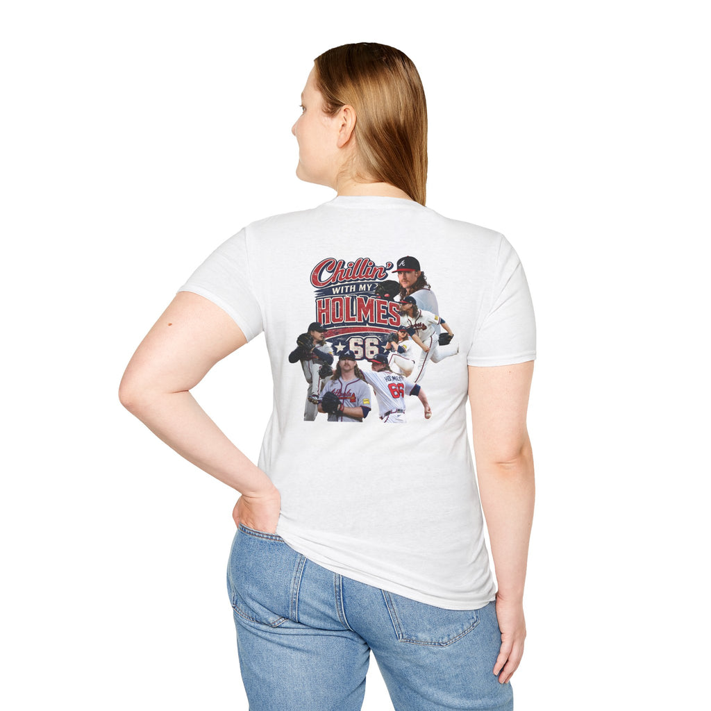 Chillin' With My Holmes | Grant Holmes #66 Atlanta Baseball Fan T-Shirt